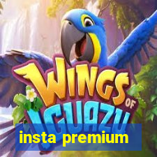 insta premium